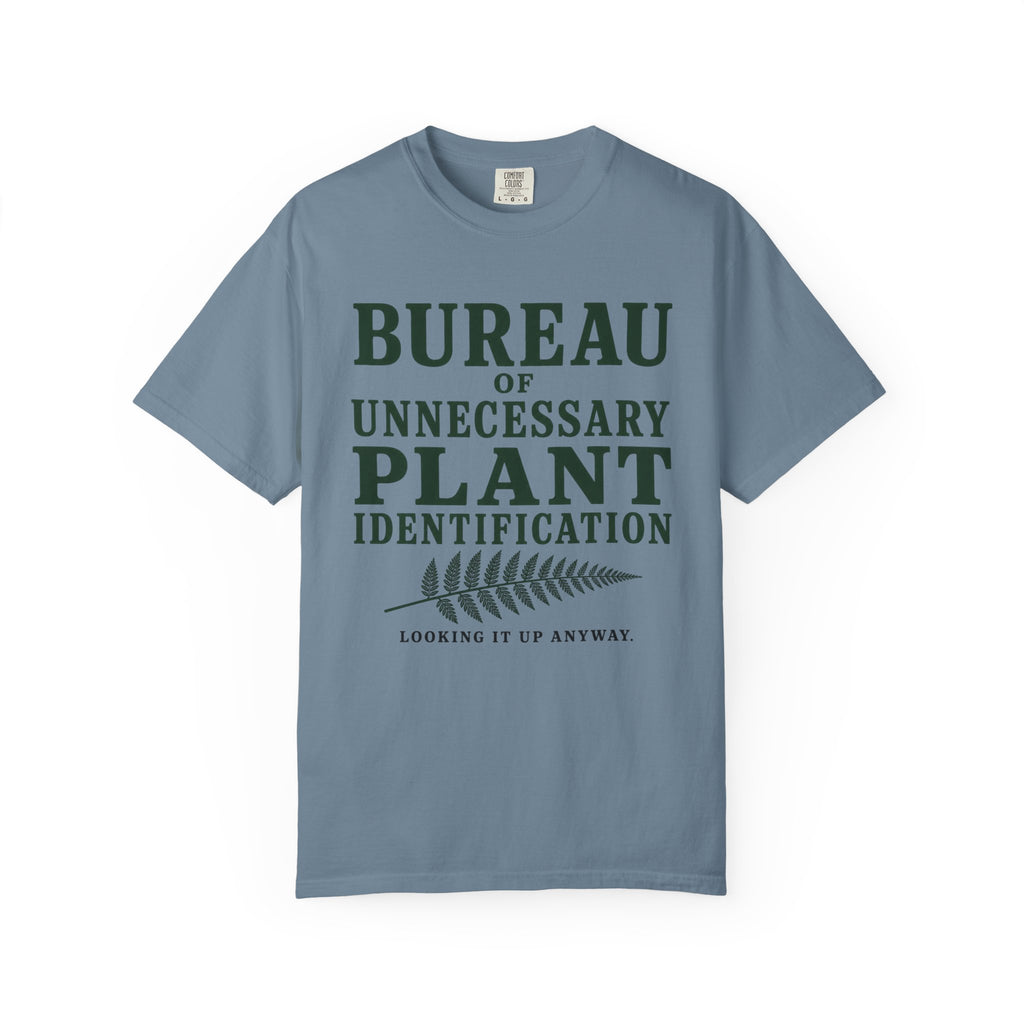 Bureau of Unnecessary Plant Identification T-Shirt