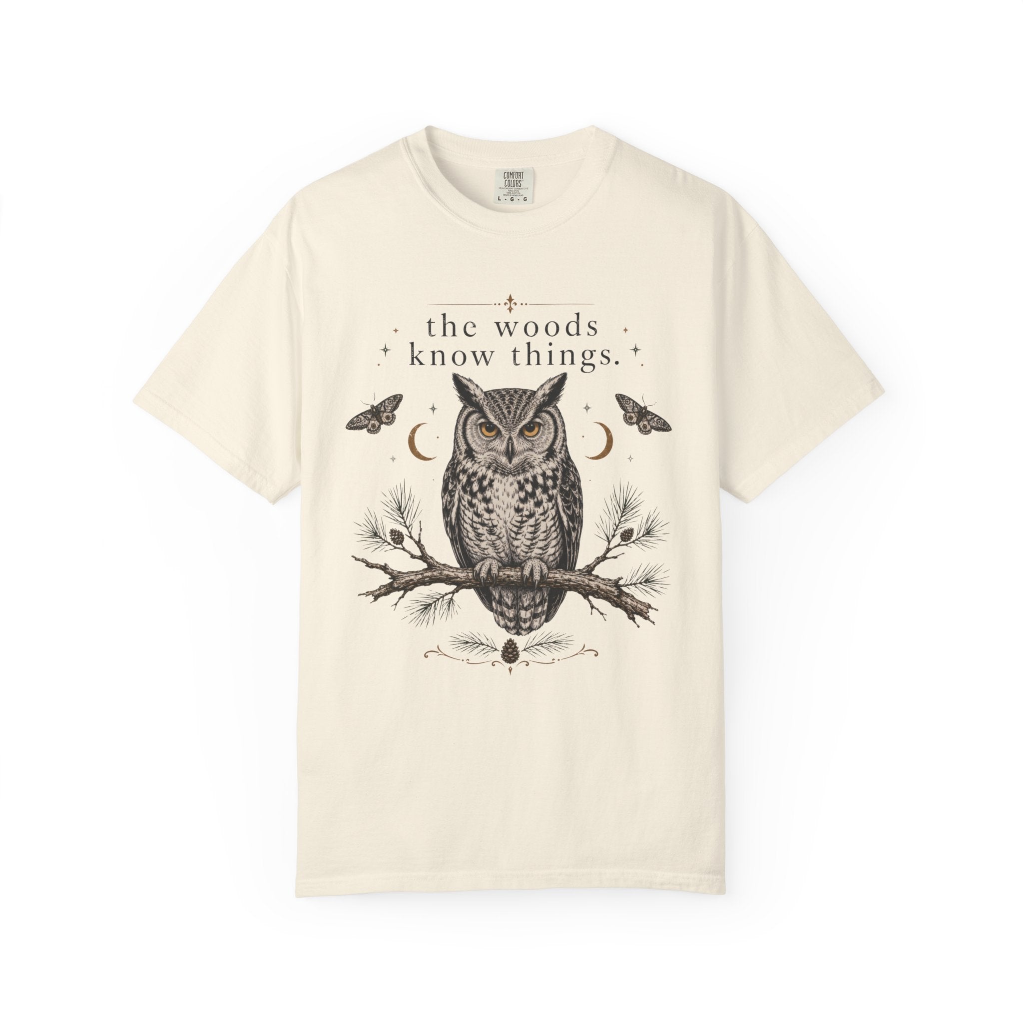 The Woods Know Things T-Shirt