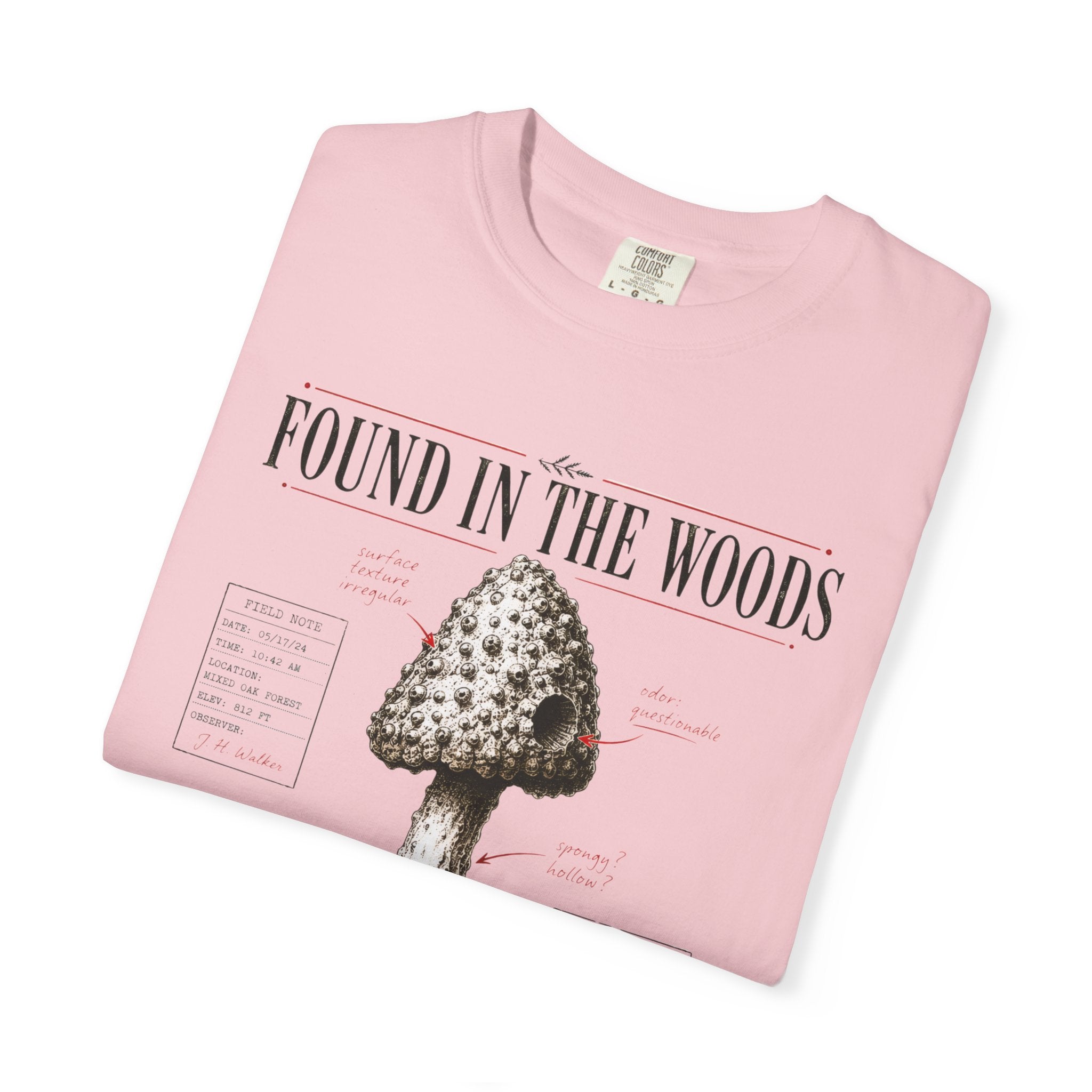 Found In the Woods T-Shirt