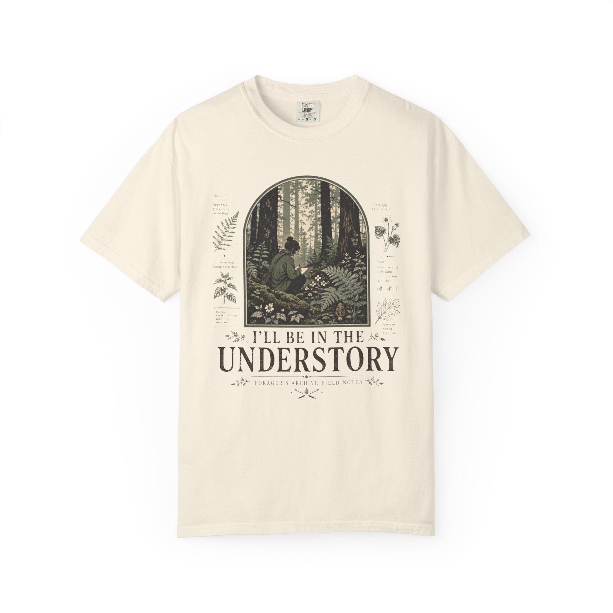 I'll Be In the Understory T-Shirt