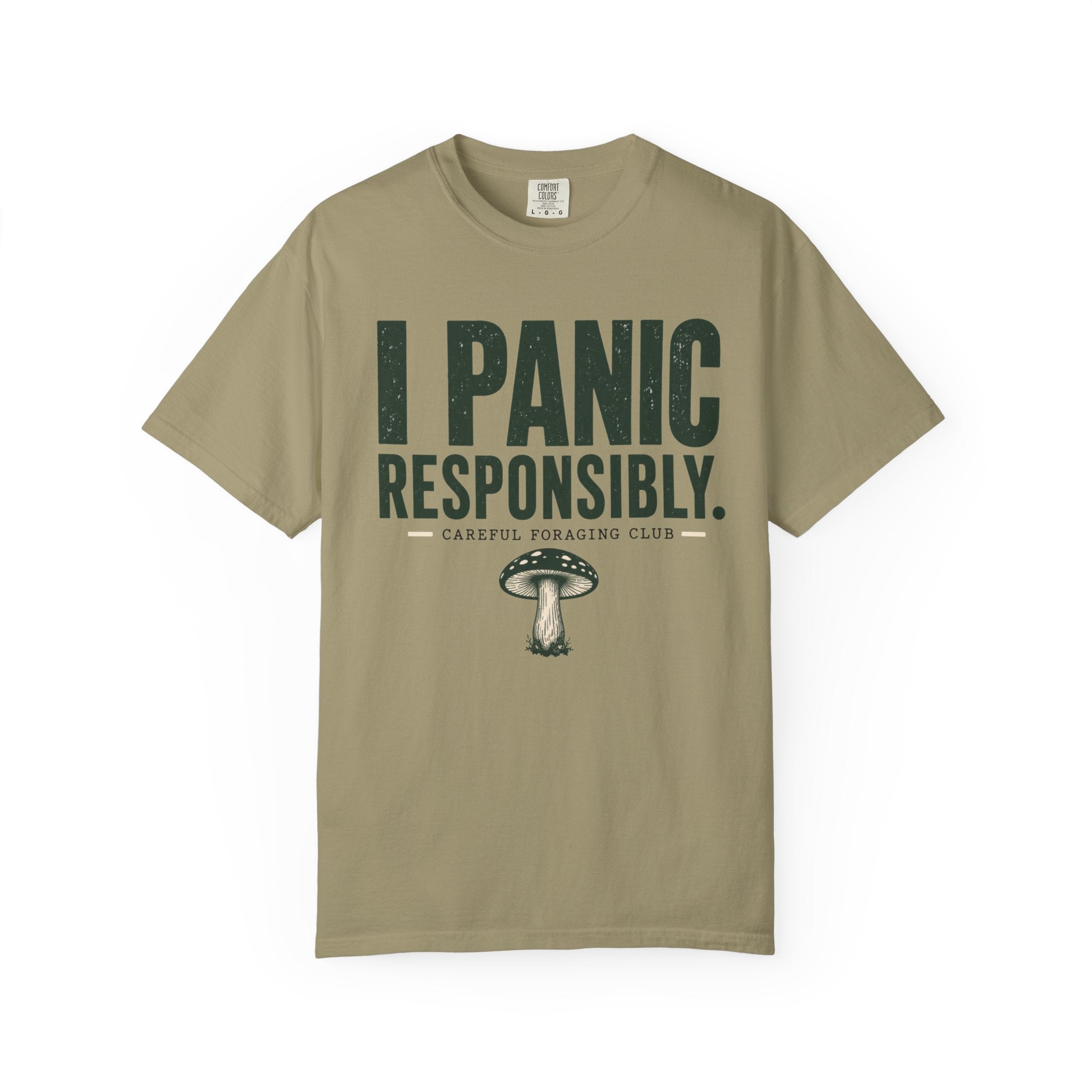 I Panic Responsibly T-Shirt