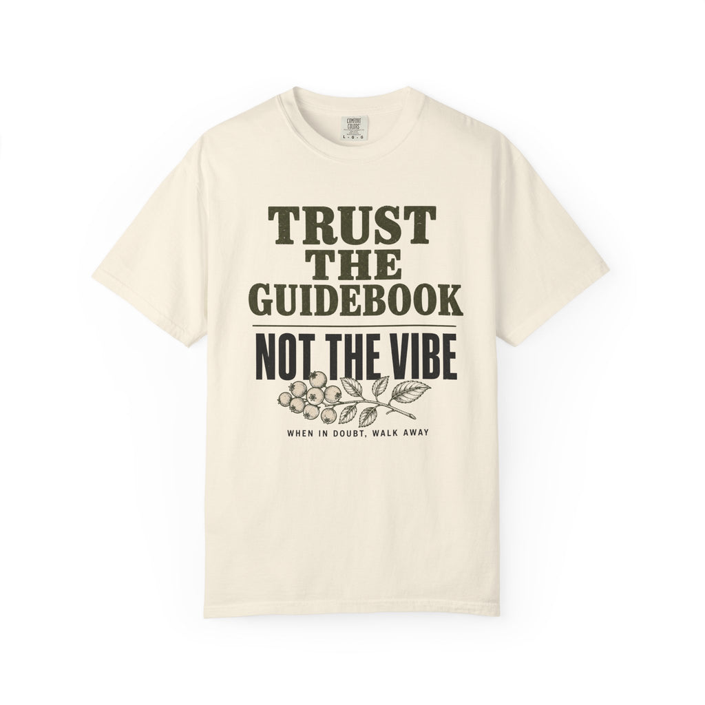 Trust the Guidebook - Not the Vibe T-Shirt