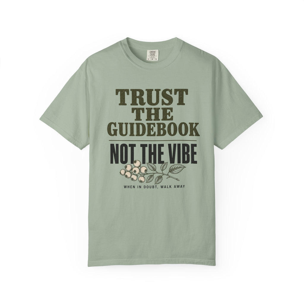 Trust the Guidebook - Not the Vibe T-Shirt