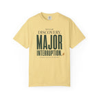 Minor Discovery - Major Interruption T-Shirt