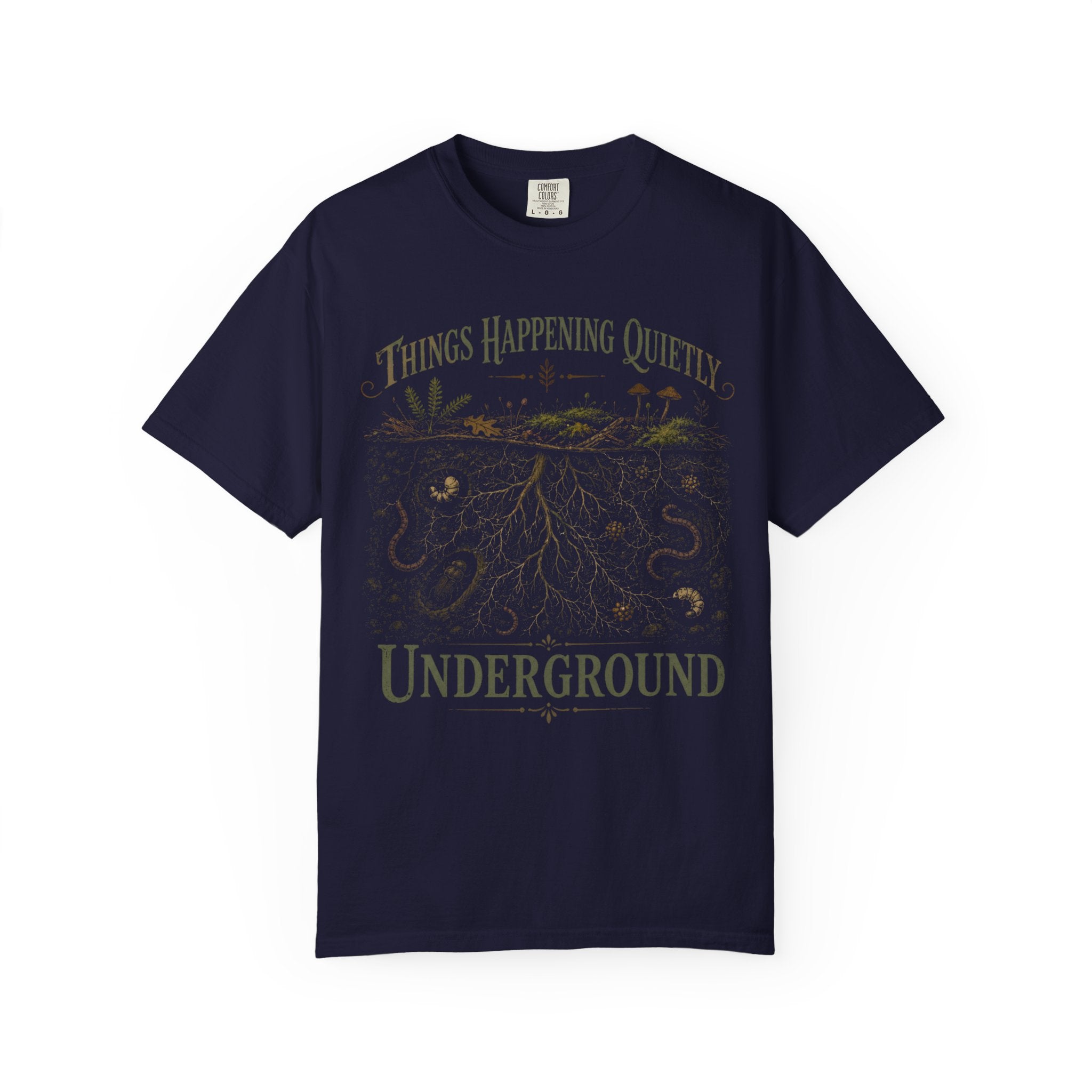 Things Happening Quietly Underground T‑Shirt