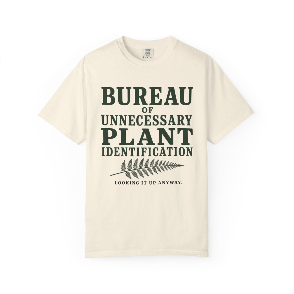 Bureau of Unnecessary Plant Identification T-Shirt