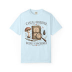 Casual Observer - Deeply Concerned T-Shirt