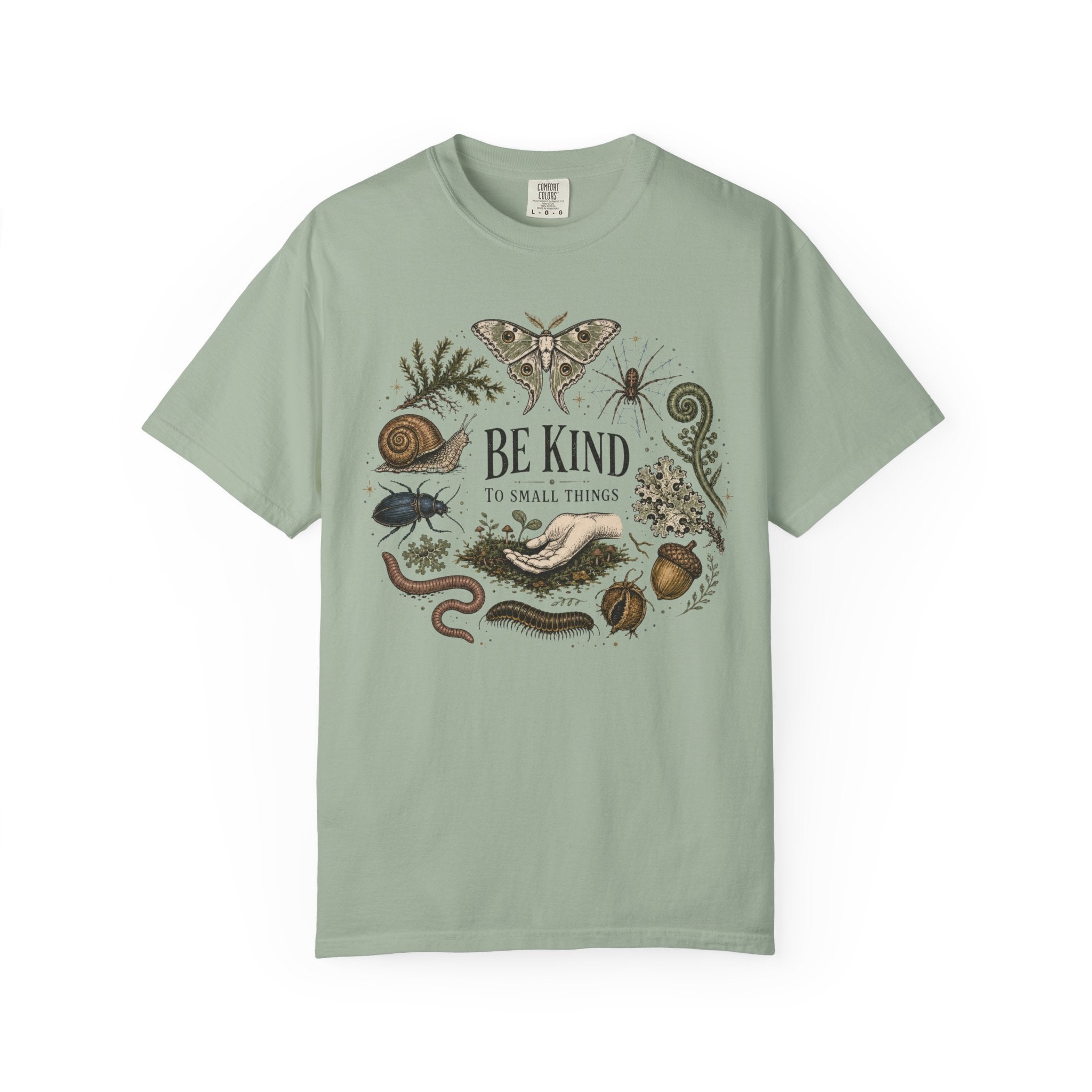 Be Kind to Small Things T-Shirt