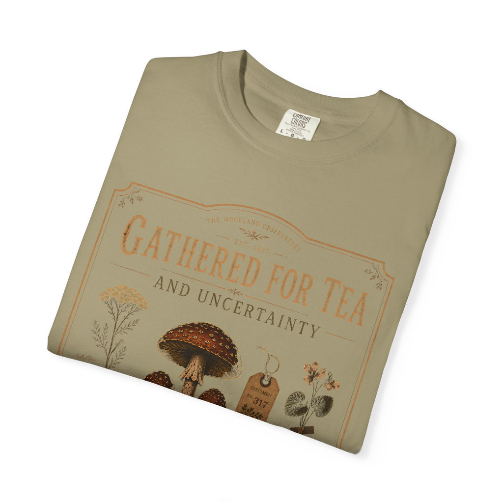 Gathered for Tea and Uncertainty T‑Shirt