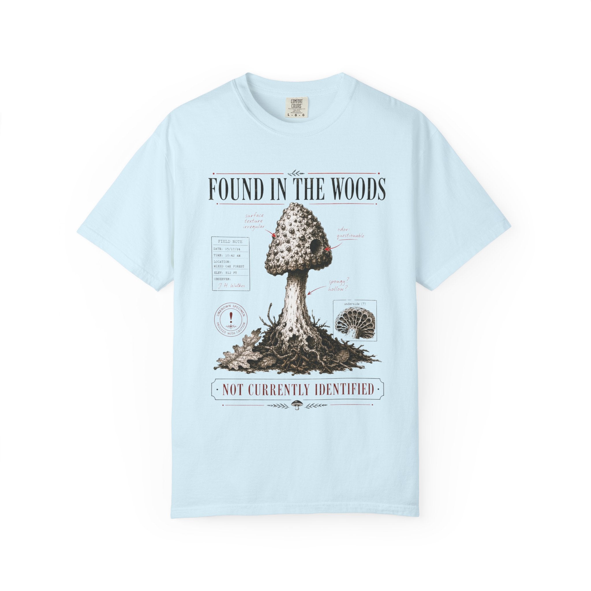 Found In the Woods T-Shirt