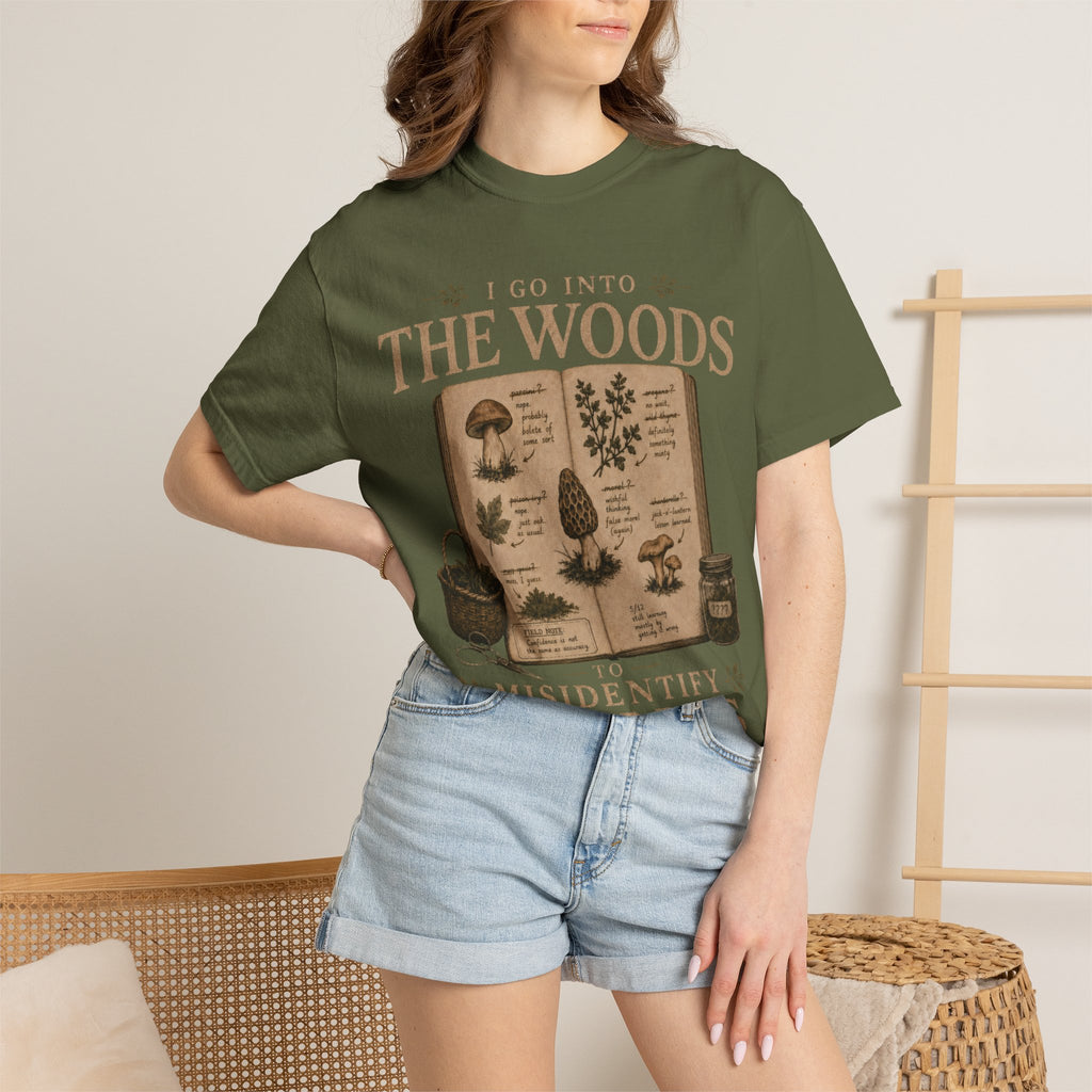 I Go Into the Woods to Misidentify Things T‑Shirt