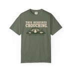 This Requires Crouching T-Shirt