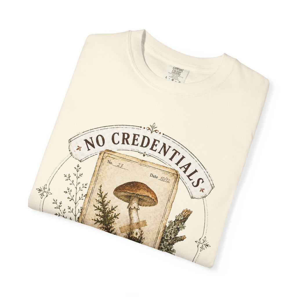 No Credentials, Only Observations T-Shirt