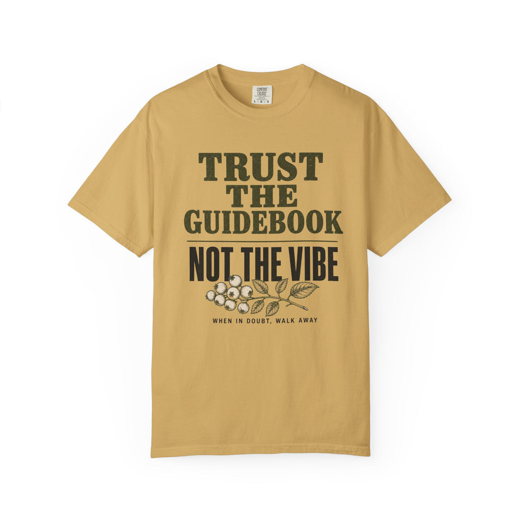 Trust the Guidebook - Not the Vibe T-Shirt