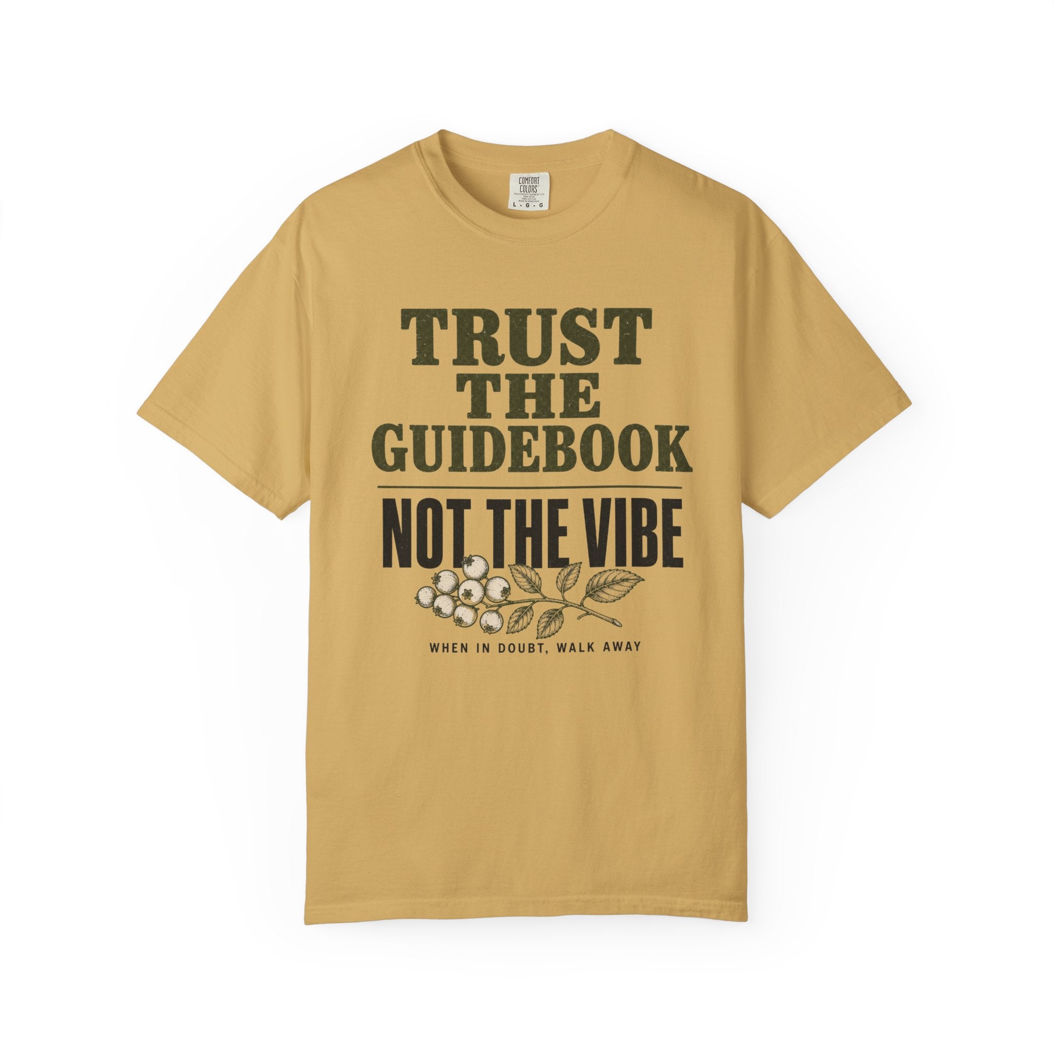 Trust the Guidebook - Not the Vibe T-Shirt