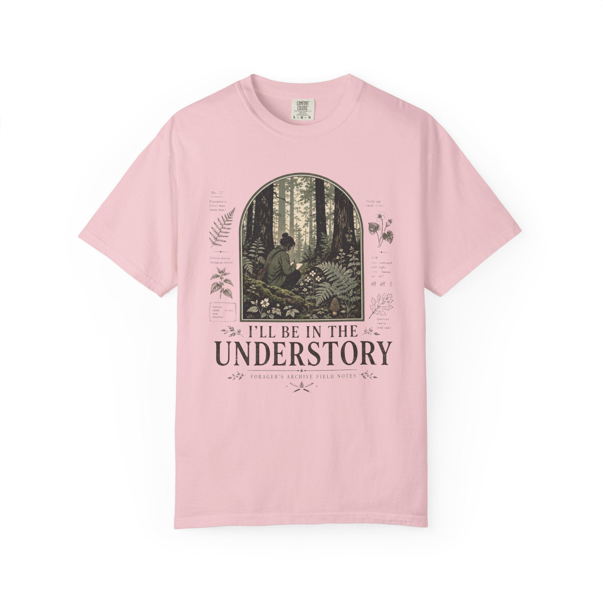 I'll Be In the Understory T-Shirt