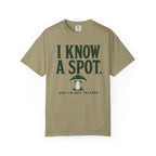 I Know a Spot and I'm Not Telling T-Shirt
