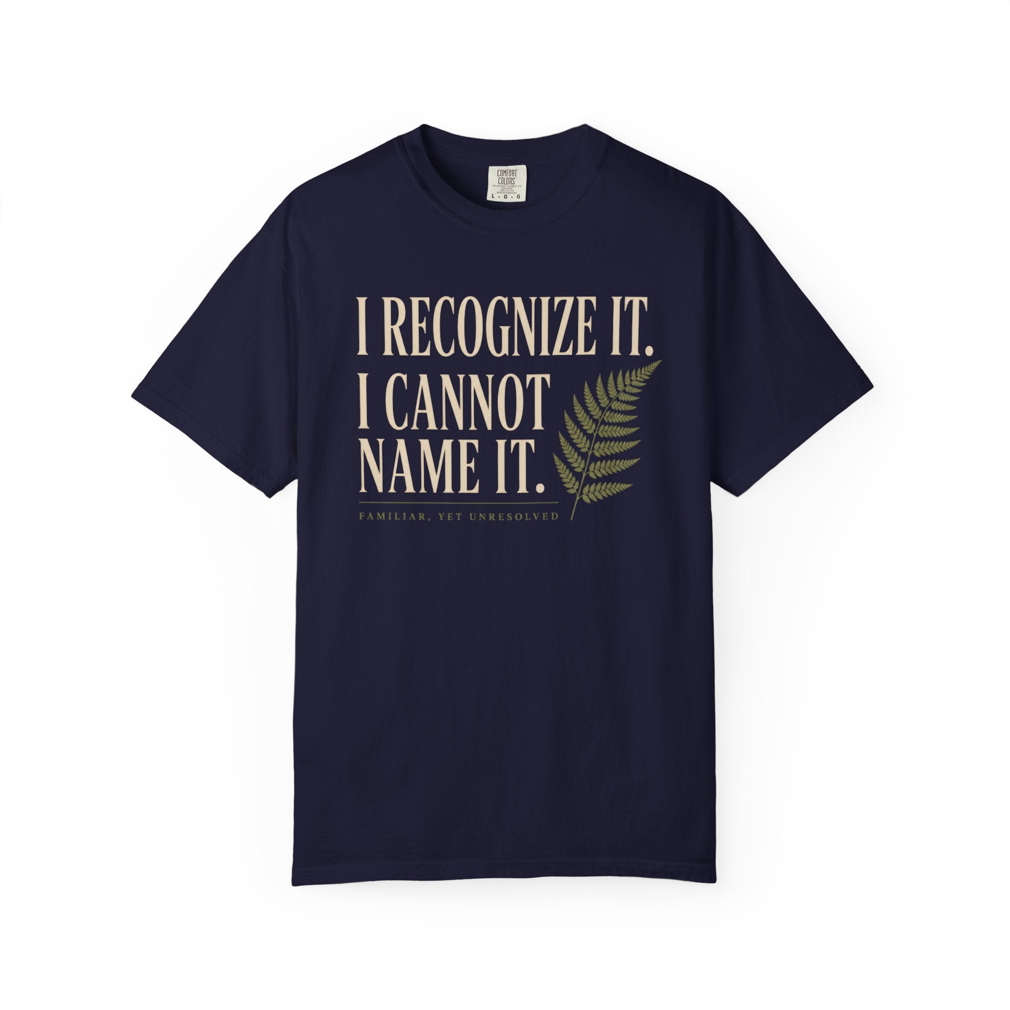 I Recognize It. I Cannot Name It T‑Shirt