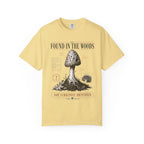 Found In the Woods T-Shirt