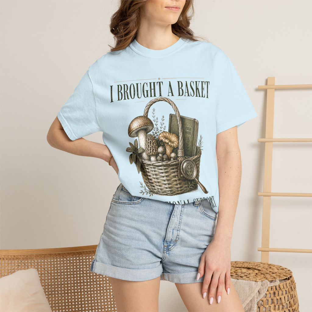 I Brought a Basket for Emotional Support T-Shirt