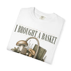 I Brought a Basket for Emotional Support T-Shirt