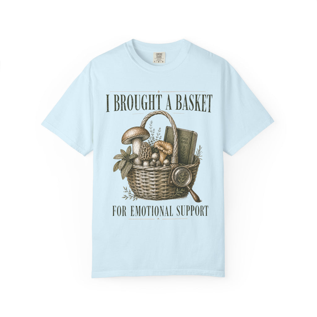 I Brought a Basket for Emotional Support T-Shirt