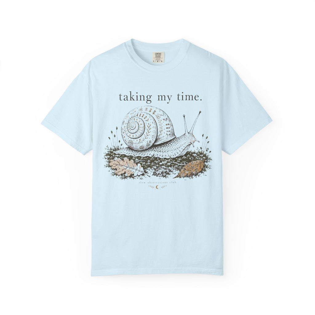 Taking My Time T-Shirt