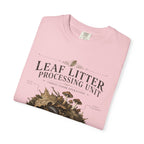Leaf Litter Processing Unit T-Shirt