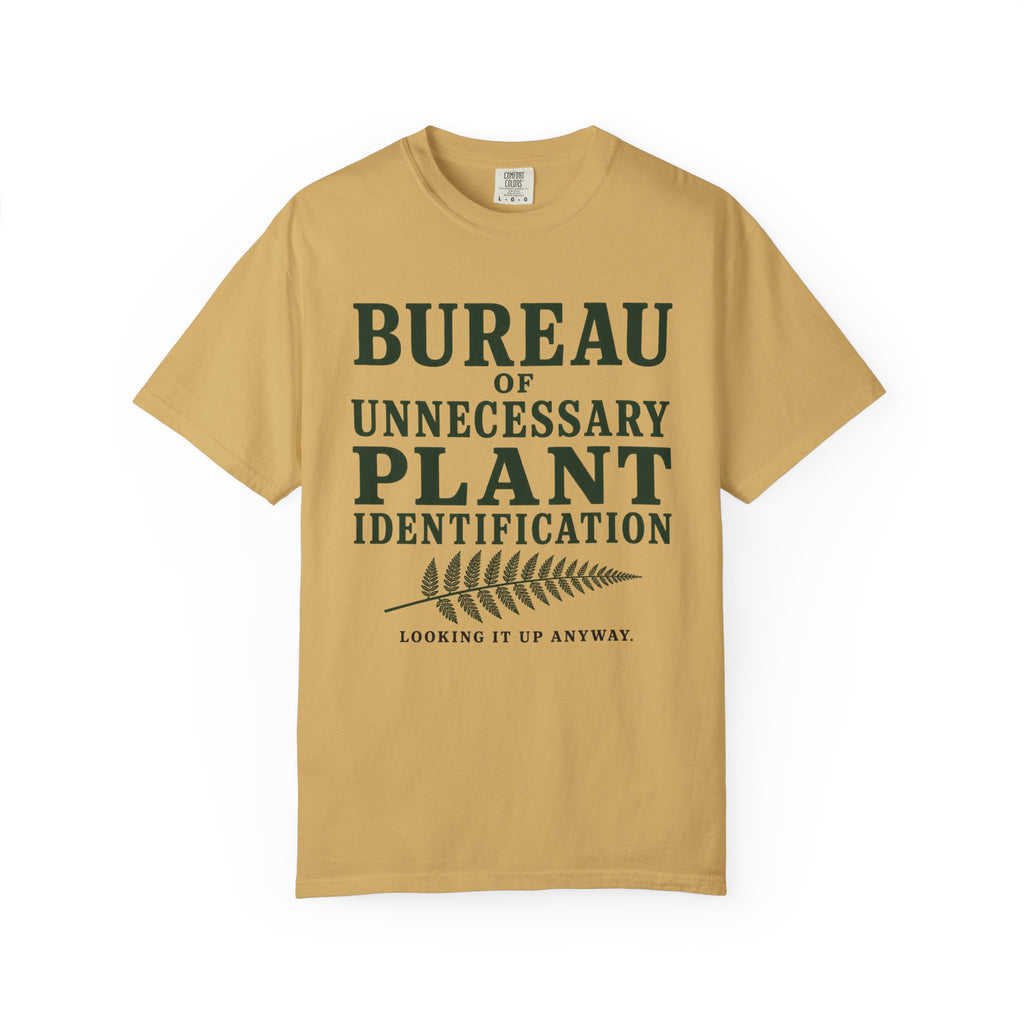 Bureau of Unnecessary Plant Identification T-Shirt