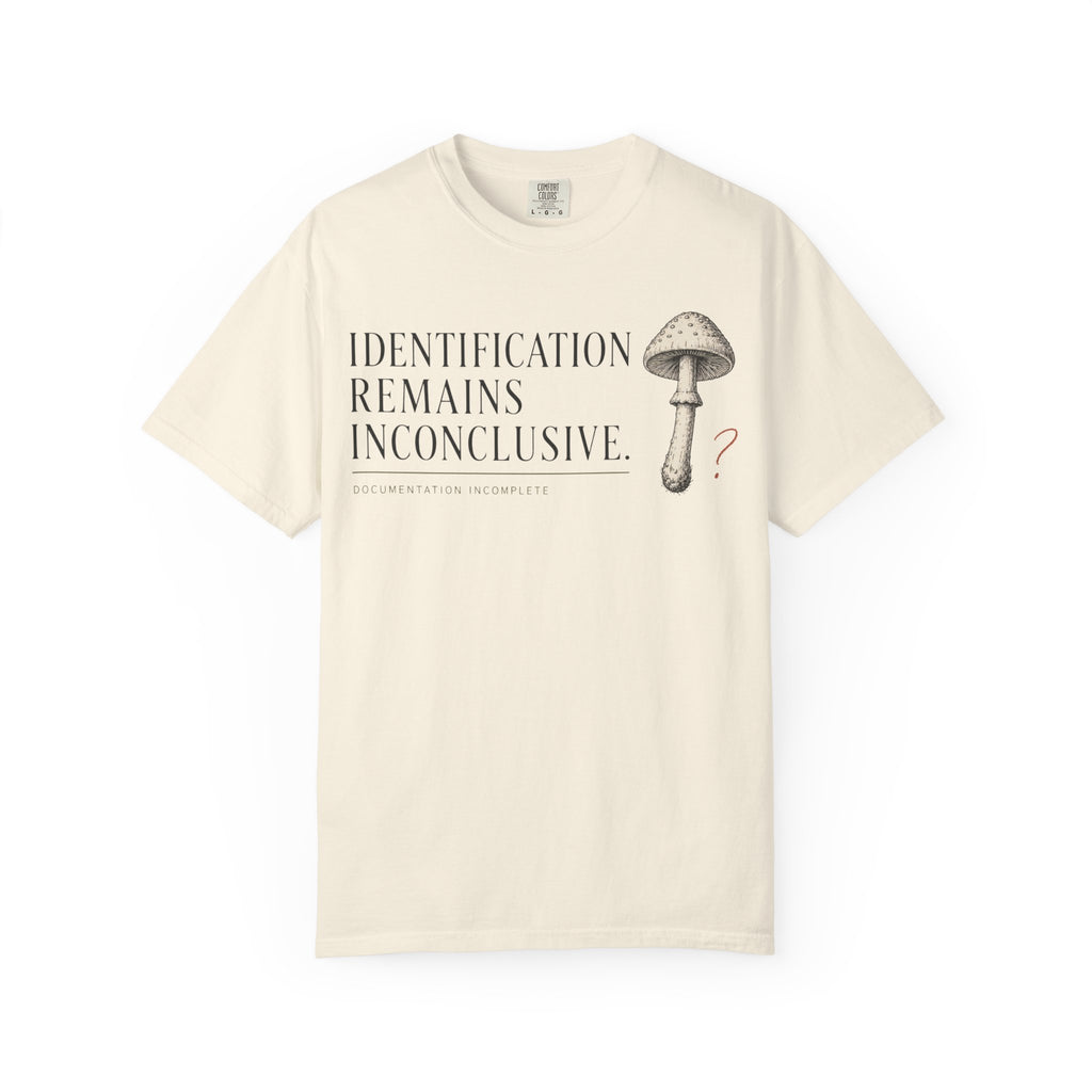 Identification Remain Inconclusive T-Shirt