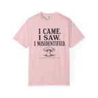 I Came, I Saw, I Misidentified T-Shirt