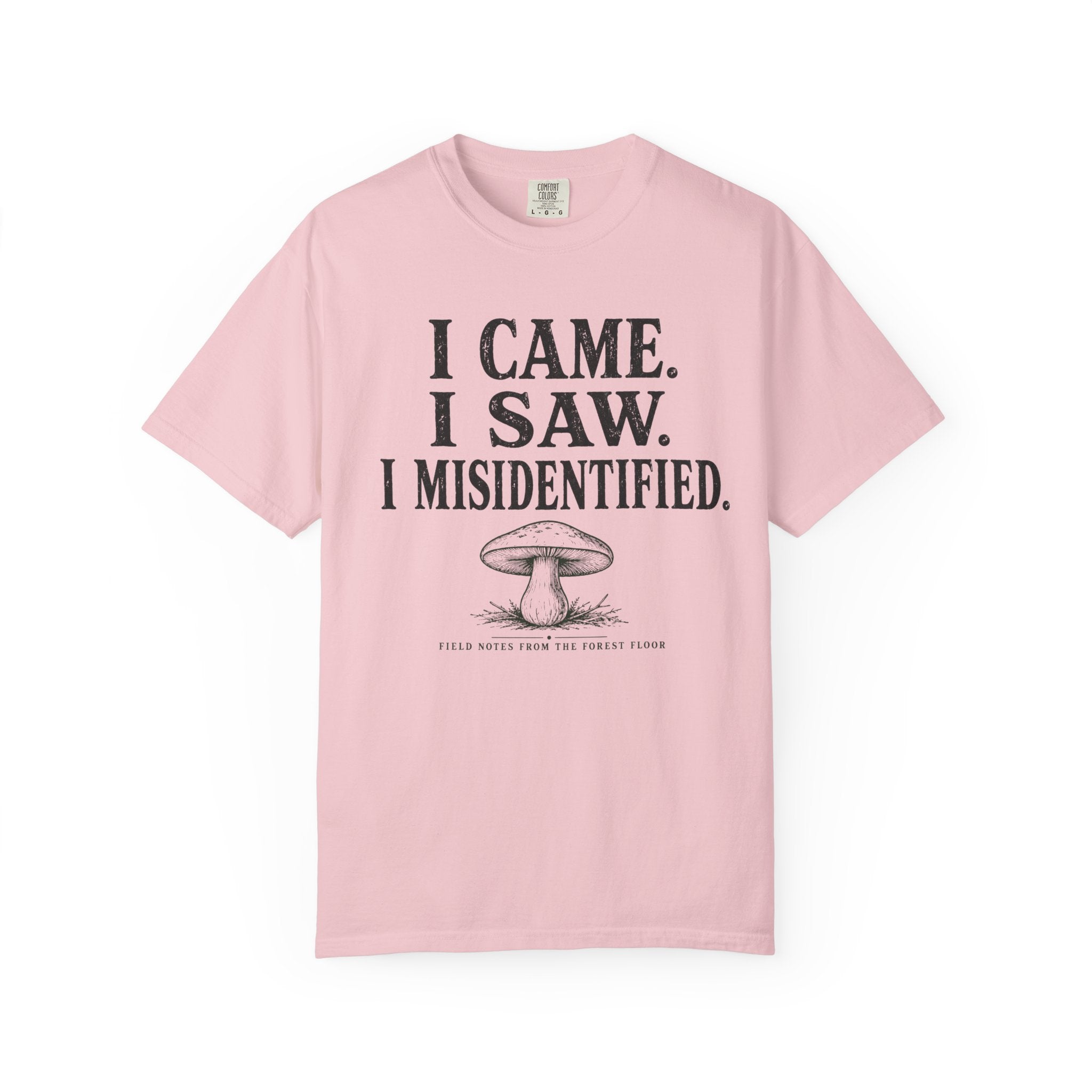 I Came, I Saw, I Misidentified T-Shirt