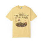 Ask Me About the Damp Part of the Forest T-Shirt