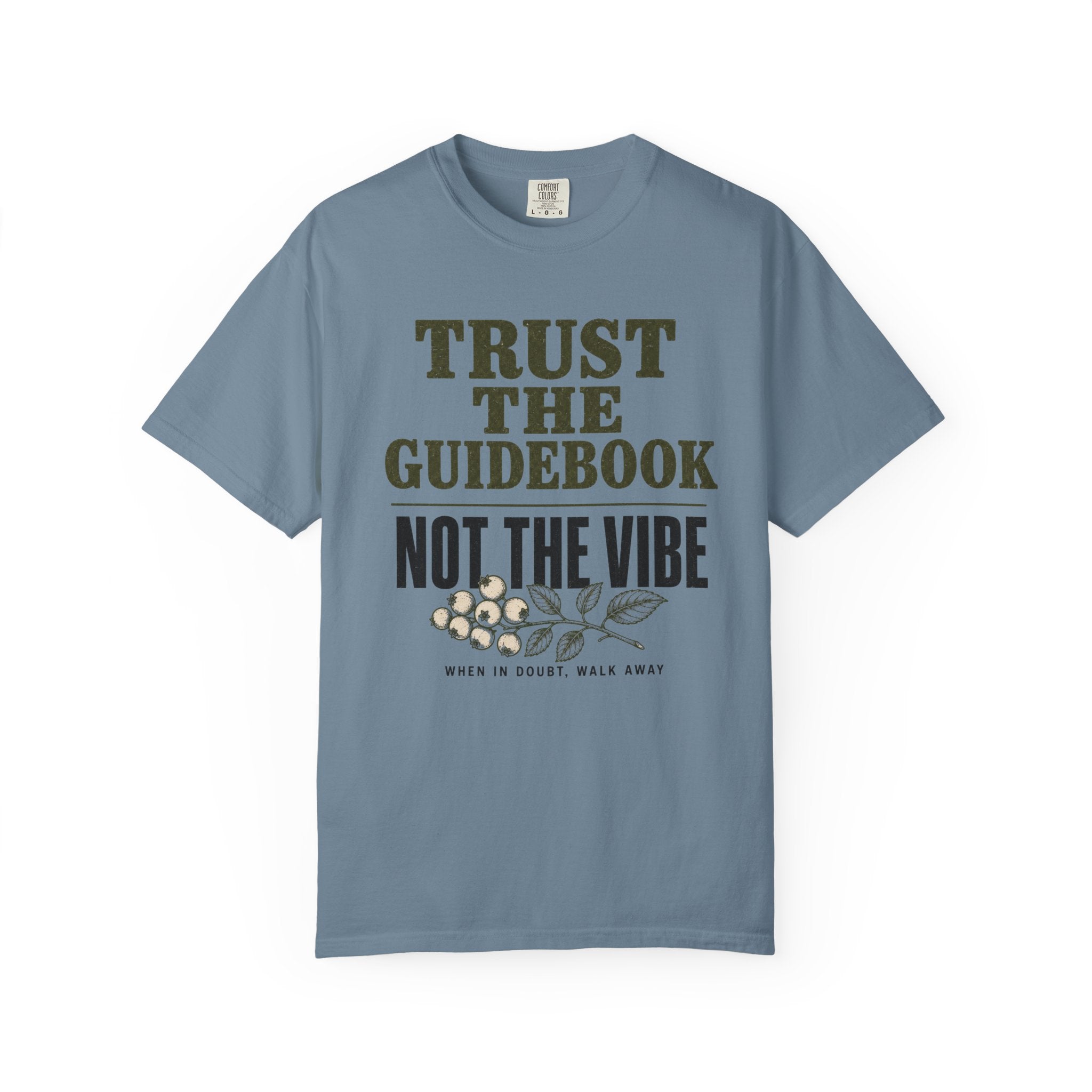 Trust the Guidebook - Not the Vibe T-Shirt