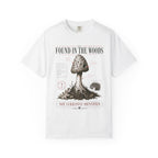 Found In the Woods T-Shirt
