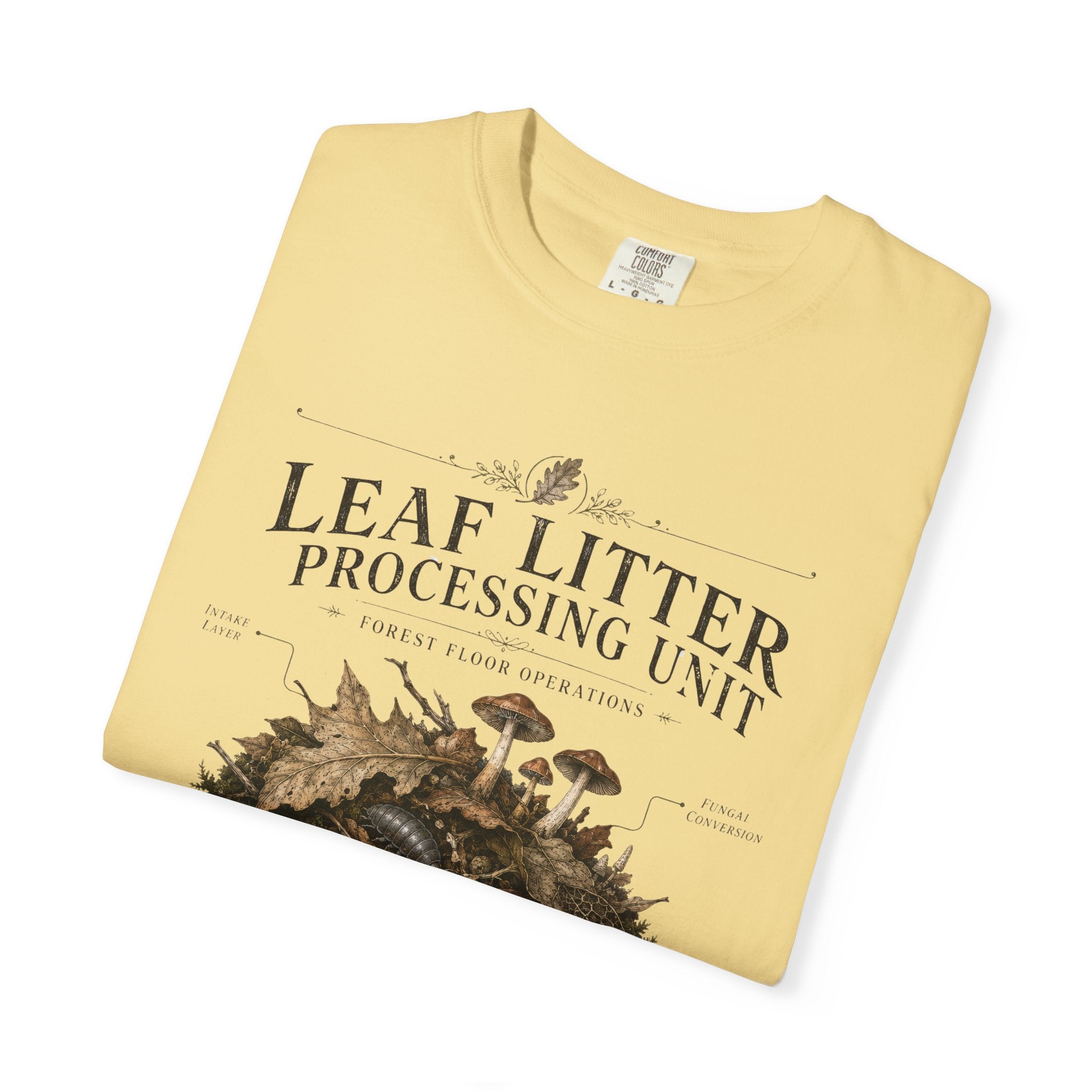 Leaf Litter Processing Unit T-Shirt