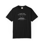 I Came Here To Look At Moss T‑Shirt