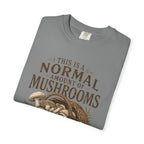 Normal Amount of Mushrooms T-Shirt