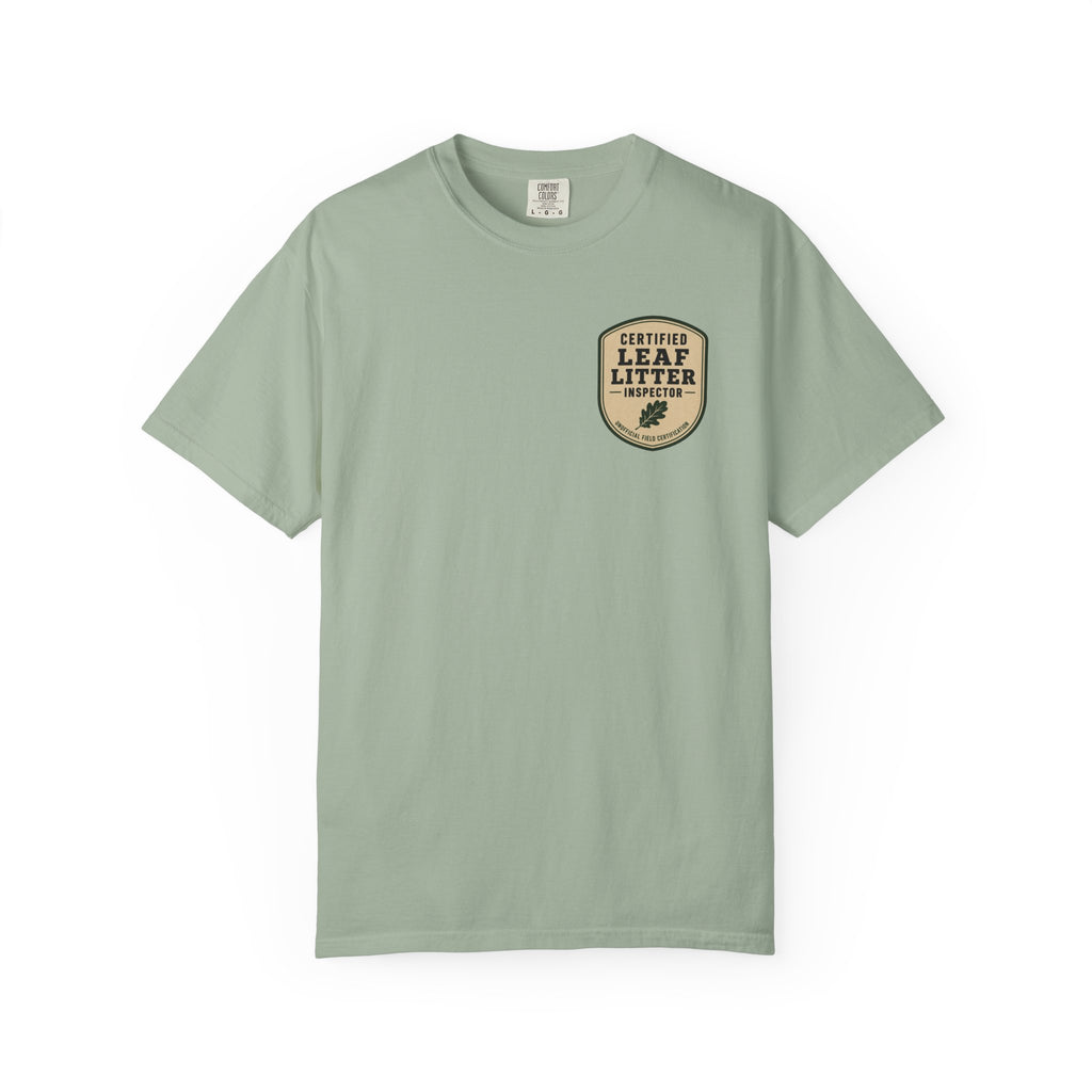 Certified Leaf Litter Inspector T-Shirt