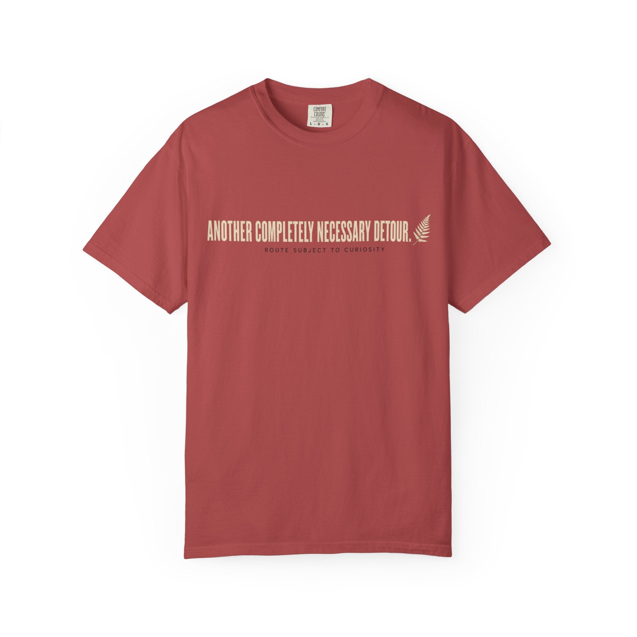 Another Completely Necessary Detour T-Shirt