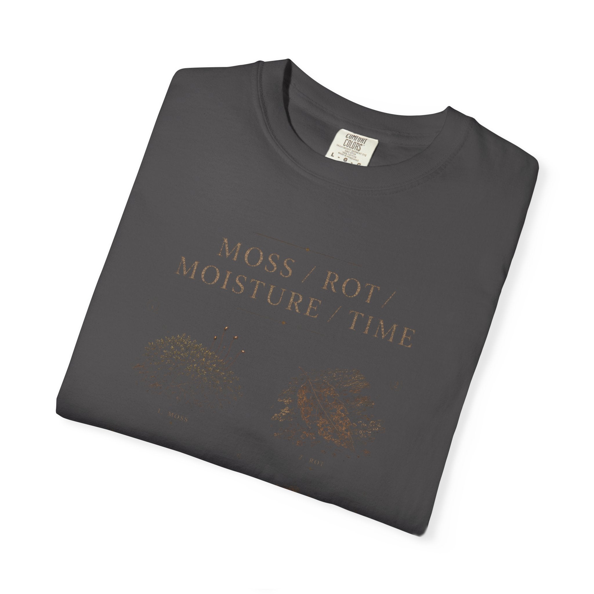 Moss Rot Moisture Time T‑Shirt