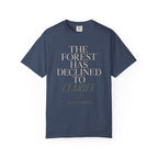 The Forest Has Declined to Clarify T‑Shirt
