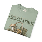 I Brought a Basket for Emotional Support T-Shirt