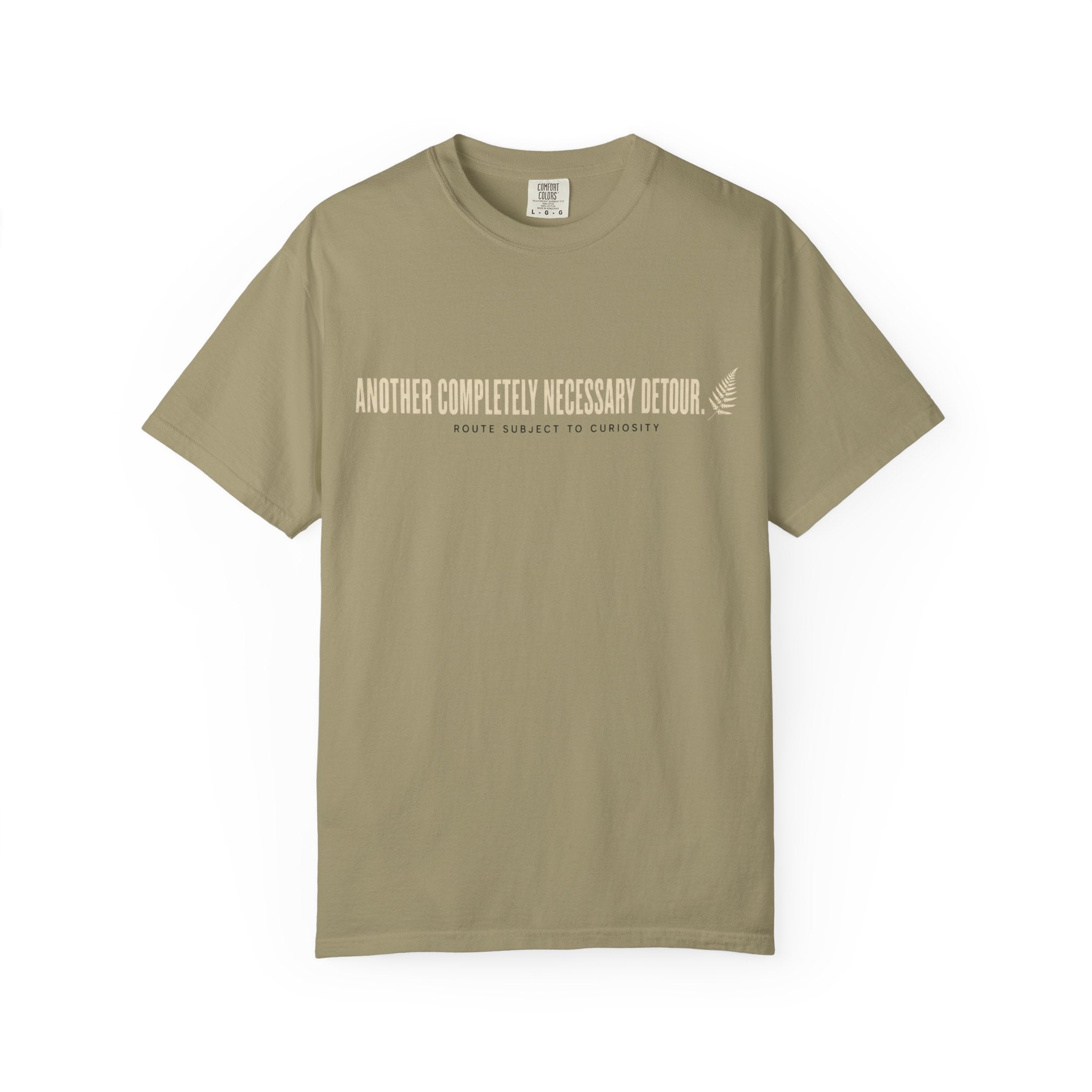Another Completely Necessary Detour T-Shirt