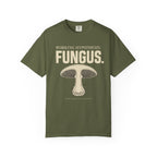Working Hypothesis: Fungus T-Shirt