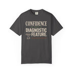 Confidence Is Not a Diagnostic Feature T‑Shirt