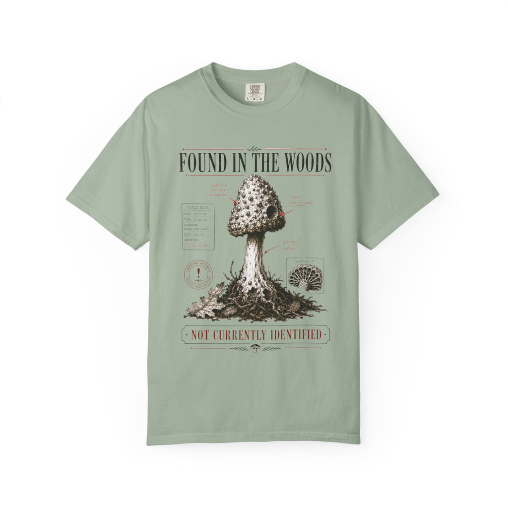 Found In the Woods T-Shirt