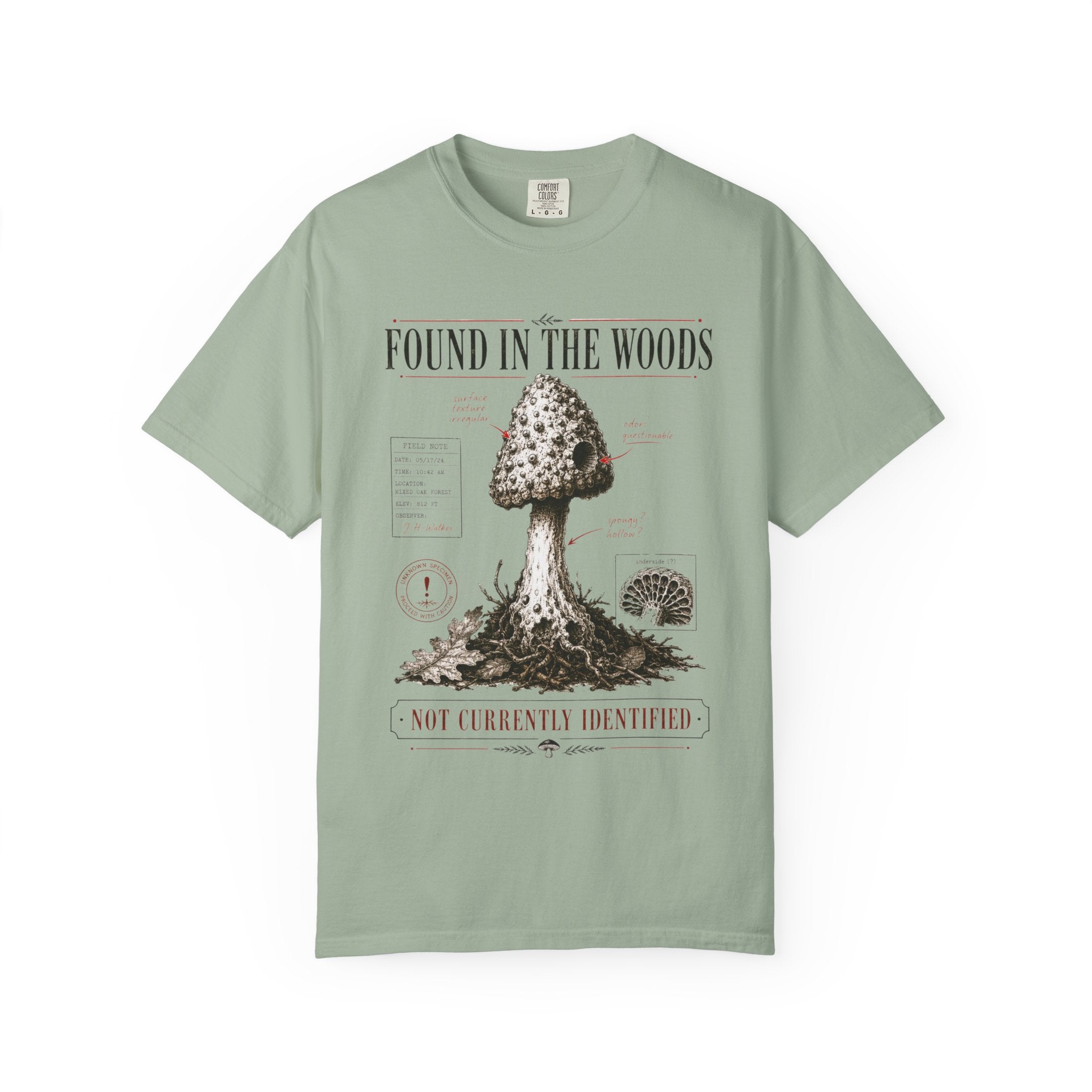 Found In the Woods T-Shirt