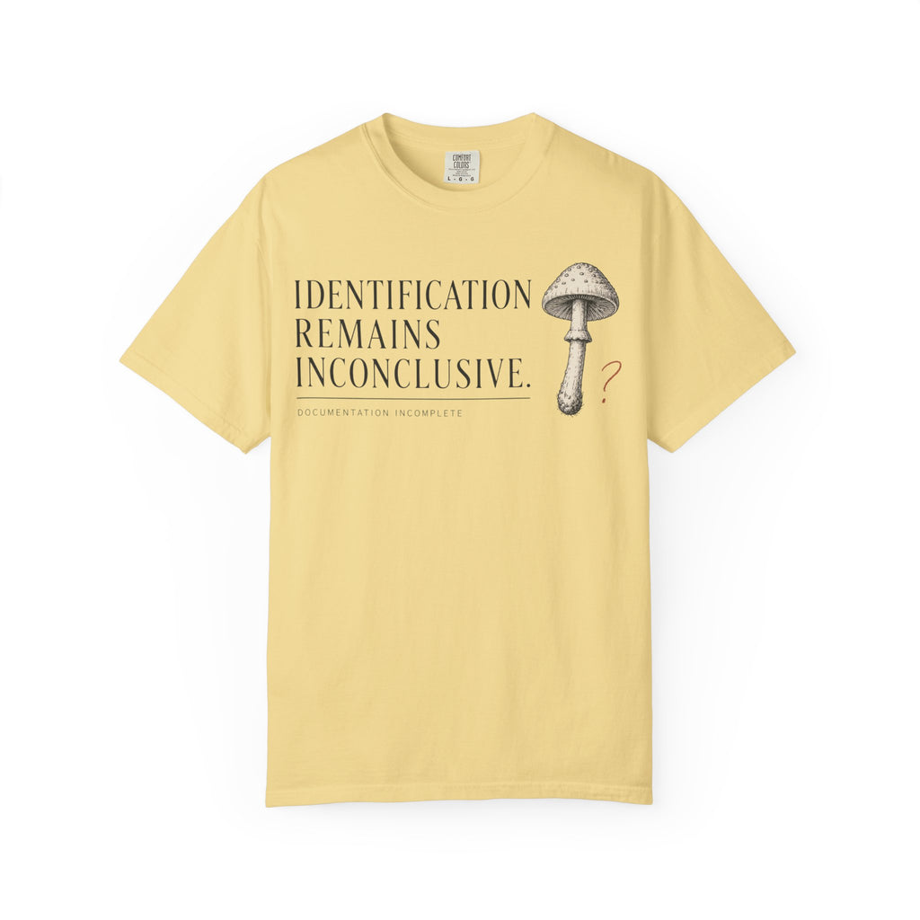 Identification Remain Inconclusive T-Shirt