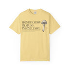 Identification Remain Inconclusive T-Shirt